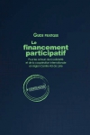 GUIDE PRATIQUE : Le financement participatif pour les acteurs de la solidarité et de la coopération internationale en région Centre-Val de Loire